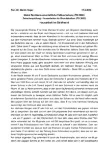 Prof. Dr. Martin Heger[removed]Modul Rechtswissenschaftliche Fallbearbeitung (PO[removed]Zwischenprüfung - Hausarbeiten im Grundstudium (PO 2003)