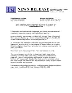 For Immediate Release NOVEMBER 14, 2002 Further Information: DANA KEETON[removed]