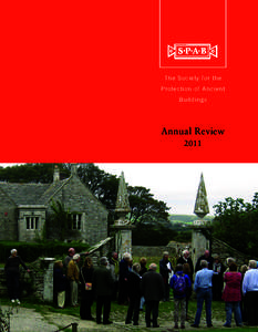 The Society for the Protection of Ancient Buildings Annual Review 2011