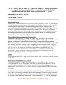 Case, L. P., Speece, D. L., & Molloy, D. E[removed]The validity of a response-to-instruction paradigm to identify reading disabilities: A longitudinal analysis of individual differences and contextual factors. School Ps