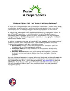 If Disaster Strikes, Will Your House of Worship Be Ready? In recent years, Georgia has been hit by severe storms, extreme heat, a crippling freeze, deadly tornadoes and dangerous wildfires – resulting in the loss of pr