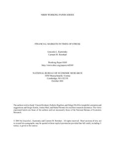 NBER WORKING PAPER SERIES  FINANCIAL MARKETS IN TIMES OF STRESS Graciela L. Kaminsky Carmen M. Reinhart Working Paper 8569