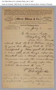 From Oliver Ditson & Co. to Morrison Foster, July 11, 1887 Foster Hall Collection, CAM.FHC[removed], Center for American Music, University of Pittsburgh. 