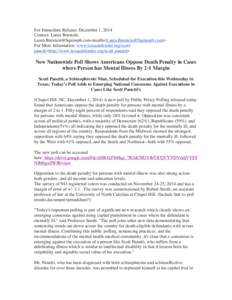 For Immediate Release: December 1, 2014 Contact: Laura Burstein, [removed]<mailto:[removed]> For More Information: www.texasdefender.org/scottpanetti<http://www.texasdefender.org/scott