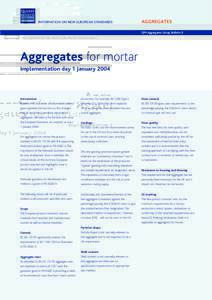 INFORMATION ON NEW EUROPEAN STANDARDS  AGGREGATES QPA Aggregates Group Bulletin 3  Aggregates for mortar