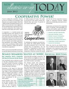 July[removed]Cooperative Power! If you’re reading this newsletter, chances are you’re a member of a cooperative. And