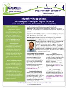 Monthly Happenings Office of English Learning and Migrant Education Charlie Geier, Rachel Davidson, Nathan Williamson, and Doris Waters Important Information Applications Update -The Title III, Immigrant Influx, and