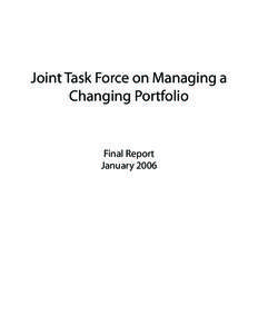 Joint Task Force on Managing a Changing Portfolio Final Report January 2006