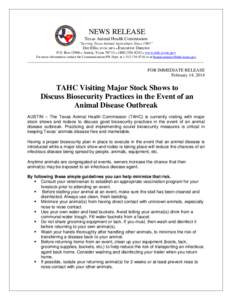 NEWS RELEASE Texas Animal Health Commission “Serving Texas Animal Agriculture Since 1893” Dee Ellis, DVM, MPA ● Executive Director P.O. Box l2966 ● Austin, Texas 78711 ● ([removed] ● www.tahc.texas.gov Fo