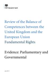 Review of the Balance of Competences between the United Kingdom and the European Union, Fundamental Rights, Evidence: Parliamentary and Governmental