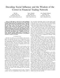 Decoding Social Influence and the Wisdom of the Crowd in Financial Trading Network Wei Pan Yaniv Altshuler