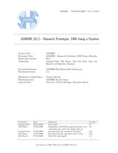 ADMIRE – FRAMEWORK 7 ICTADMIRE D2.2 – Research Prototype: DMI Using a Pipeline Project Title Document Title