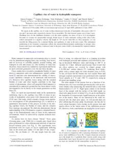 PHYSICAL REVIEW E 79, 067301 共2009兲  Capillary rise of water in hydrophilic nanopores Simon Gruener,1,* Tommy Hofmann,1 Dirk Wallacher,2 Andriy V. Kityk,3 and Patrick Huber1,†  1