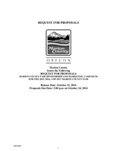 REQUEST FOR PROPOSALS  Marion County Issues the Following REQUEST FOR PROPOSALS MARION COUNTY FAIR SPONSORSHIP AND MARKETING CAMPAIGNS