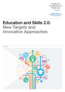 Education and Skills 2.0: New Targets and Innovative Approaches January 2014