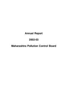 Annual Report[removed]Maharashtra Pollution Control Board Abbreviations: Board = Maharashtra Pollution Control Board