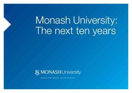 John Monash / Education in Melbourne / Monash University Malaysia Campus / Monash University Faculty of Medicine /  Nursing and Health Sciences / Military personnel / Association of Commonwealth Universities / Monash University