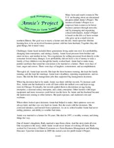 Many farm and ranch women in The U.S. are hearing about an educational program called Annie’s Project. The mission of Annie’s Project is to empower farm women to be better business partners through networks