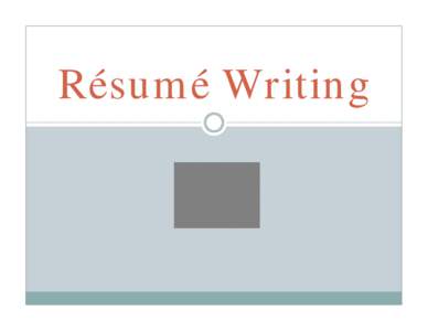 Microsoft PowerPoint - R+®sum+® Writing [Compatibility Mode]