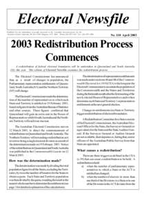 Electoral Newsfile Published for the information of people interested in the Australian electoral process by the Australian Electoral Commission, PO Box E201 Kingston ACT[removed]Phone[removed]Fax[removed]No