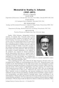Memorial to Stanley A. Schumm (1927–2011) FRANK G. ETHRIDGE ELLEN WOHL Department of Geosciences, Colorado State University, Fort Collins, Colorado[removed], USA ALLEN GELLIS