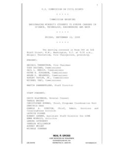 1 U.S. COMMISSION ON CIVIL RIGHTS + + + + + COMMISSION BRIEFING ENCOURAGING MINORITY STUDENTS TO PURSUE CAREERS IN SCIENCE, TECHNOLOGY, ENGINEERING AND MATH