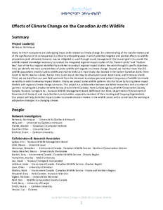 Eﬀects of Climate Change on the Canadian Arc c Wildlife Summary Project Leader(s) Berteaux, Dominique Many northern ecosystems are undergoing major shi s related to climate change. An understanding of this transforma o