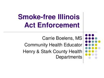 Smoke-free Illinois Act Enforcement