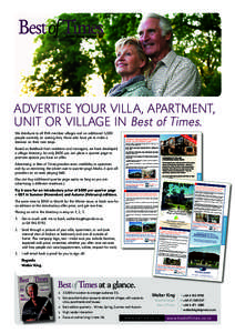 Best of Times Active living in later life Advertise your villa, apartment, unit or village in Best of Times. We distribute to all RVA member villages and an additional 5,000