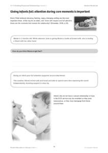 26708 Building Reciprocal Relationships Version 2  Student Workbook Giving infants full attention during care moments is important Emmi Pikler believed dressing, feeding, nappy changing settling are the most