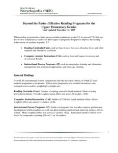 Beyond the Basics: Effective Reading Programs for the Upper Elementary Grades Last Updated December 21, 2009 What reading programs have been proven to help students in grades 2-5 to succeed? To find out, this review summ