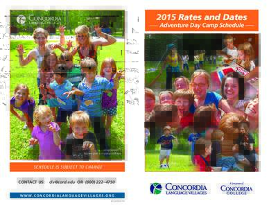 2015 Rates and Dates Adventure Day Camp Schedule Skogfjorden – Norwegian Language Village