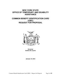 NEW YORK STATE OFFICE OF TEMPORARY AND DISABILITY ASSISTANCE COMMON BENEFIT IDENTIFICATION CARD (CBIC) REQUEST FOR PROPOSAL