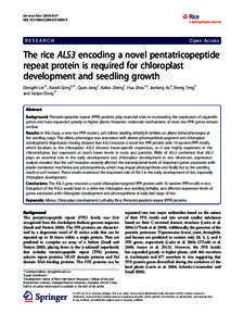 The rice ALS3 encoding a novel pentatricopeptide repeat protein is required for chloroplast development and seedling growth