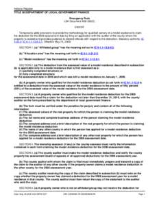 Indiana Register TITLE 50 DEPARTMENT OF LOCAL GOVERNMENT FINANCE Emergency Rule LSA Document #[removed]E) DIGEST Temporarily adds provisions to provide the methodology for qualified owners of a model residence to claim