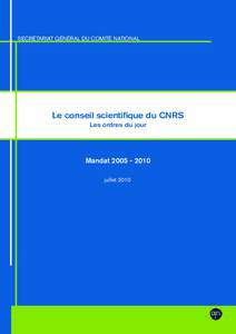 SECRÉTARIAT GÉNÉRAL DU COMITÉ NATIONAL  Le conseil scientifique du CNRS Les ordres du jour  Mandat[removed]