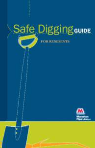1  Safe Digging GUIDE FOR RESIDENTS  Safe Digging
