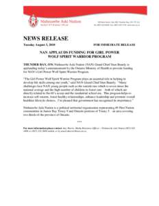NEWS RELEASE Tuesday August 3, 2010 FOR IMMEDIATE RELEASE  NAN APPLAUDS FUNDING FOR GIRL POWER