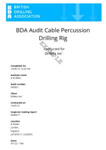 BDA Audit Cable Percussion Drilling Rig A EX Completed On