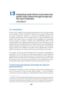 13  Integrating small African economies into global value chains through foreign aid: the case of Namibia John Baloro*