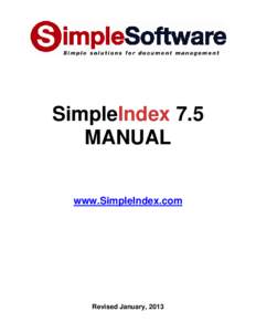 SimpleIndex 7.5 MANUAL www.SimpleIndex.com Revised January, 2013