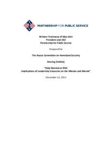 Written Testimony of Max Stier President and CEO Partnership for Public Service Prepared for The House Committee on Homeland Security Hearing Entitled,