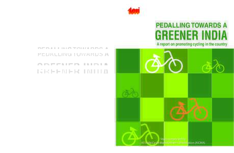 Earth / Cycling / The Energy and Resources Institute / Bicycle / Sustainability / Delhi / Transport in India / Environment / Sustainable transport / Transport