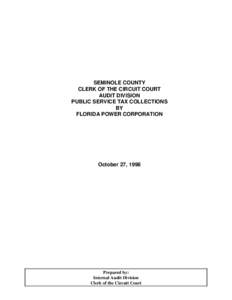 SEMINOLE COUNTY CLERK OF THE CIRCUIT COURT AUDIT DIVISION PUBLIC SERVICE TAX COLLECTIONS BY FLORIDA POWER CORPORATION