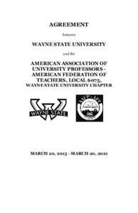 AGREEMENT between WAYNE STATE UNIVERSITY and the