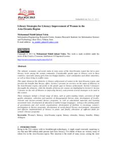 Submitted on: July 22, 2013  Library Strategies for Literacy Improvement of Women in the Asia-Oceania Region Mohammad Mahdi Jahani Yekta Information Engineering Research Centre, Iranian Research Institute for Information