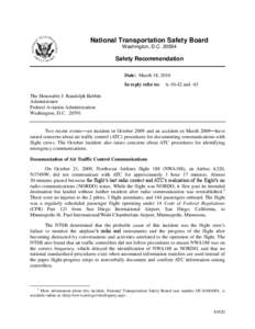 Air safety / NOTAM / NORDO / Northwest Airlines Flight 188 / Area Control Center / Flight progress strip / Instrument flight rules / Airport / Flight plan / Aviation / Air traffic control / Transport