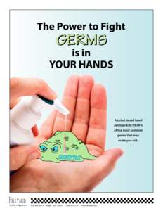 The Power to Fight  GERMS is in YOUR HANDS