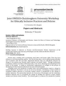 Ethically Inclusive Practices and Policies Abstract Book  Joint UNESCO-Chulalongkorn University Workshop for Ethically Inclusive Practices and Policies 9-11 November 2011, Bangkok