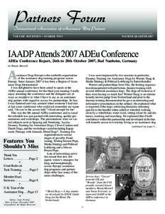 VOLUME FOURTEEN • NUMBER TWO  FOURTH QUARTER 2007 IAADP Attends 2007 ADEu Conference ADEu Conference Report, 26th to 28th October 2007, Bad Nauheim, Germany